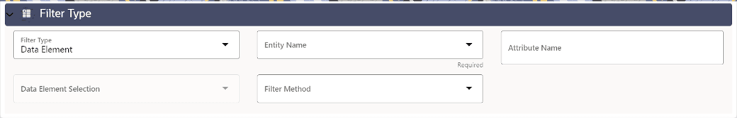 Data Element Filter Type Selection Data Element Filter Type Selection