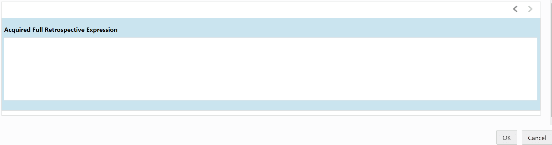 The Acquired Full Retrospective Expression field in the Calculation Configuration Window