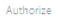 Authorize