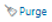 Purge Button