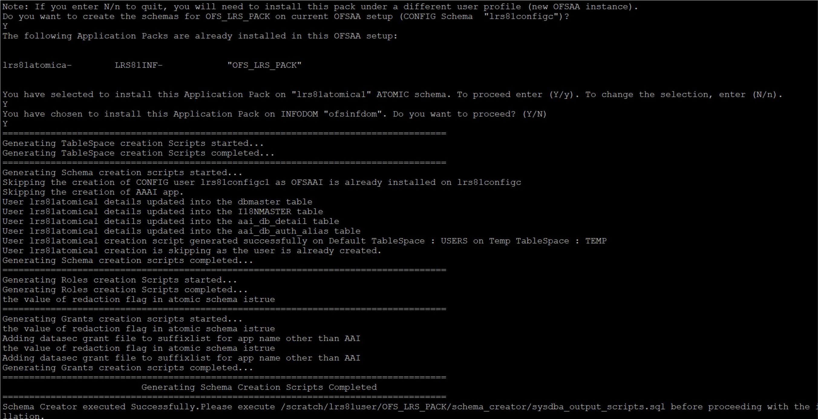 Install Subsequent Applications Pack– Execute sysdba_output_scripts.sql