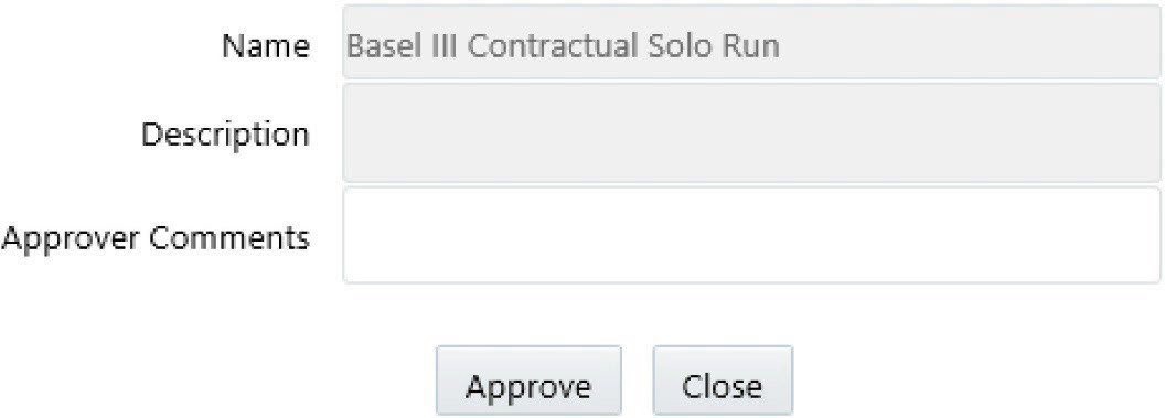 The image shows the Approve dialog box used to authorize a run definition that is in Pending Approval status. Approvers can review the run’s name and description, enter comments, and formally approve it, after which the definition becomes locked for editing