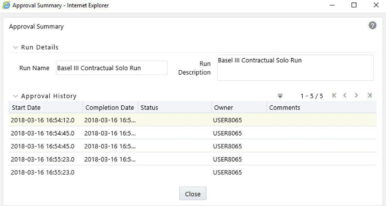 Displays the Approval Summary window showing the complete approval workflow of a run definition. It includes information such as status changes, start and end dates, approver details, and comments for audit and traceability purposes