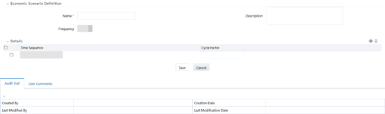 This illustration shows the Economic Scenario Definitions window that can be accessed by clicking the Economic Scenarios link in the LHS menu of the application. You must enter details for the Name and Description fields and select the Add field to add a new Time Sequence and Cycle Factor and then click Save.
