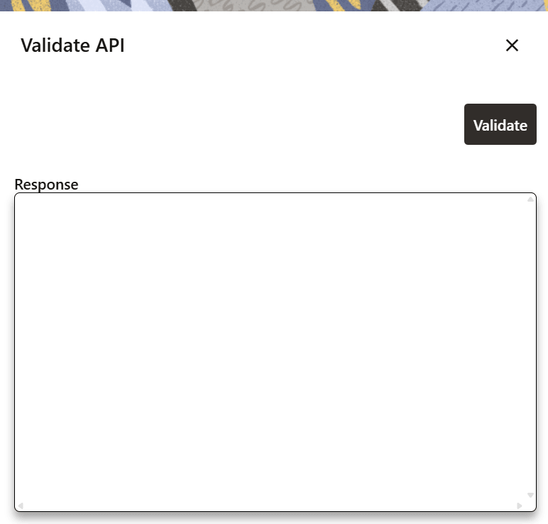 Validate API Window