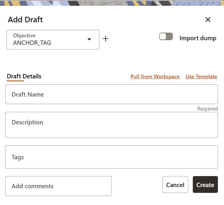Add Draft from an Objective Add Draft from an Objective