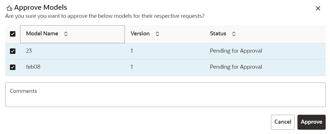 This image displays the Approve Models screen. This image displays the Approve Models screen.