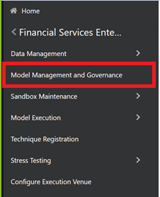 This image displays the Model Management and Governance menu. This image displays the Model Management and Governance menu.