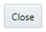 This image displays the Close button.