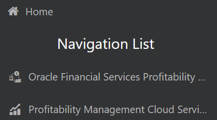 The following image displays the Navigation List. The following image displays the Navigation List.