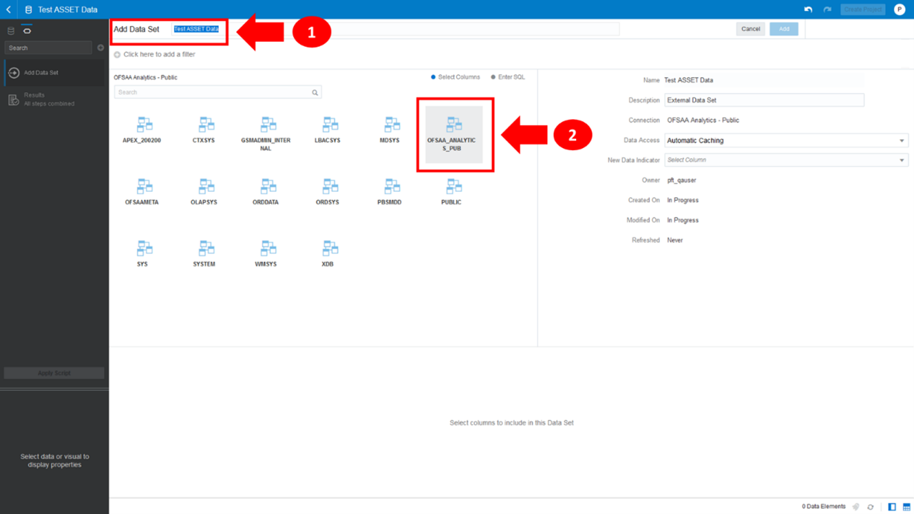 The Add Data Set allows you to select the select the Database Schema.