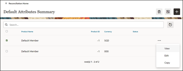 A click on the Action column displays the actions that you can do on an existing default attribute. A click on the Action column displays the actions that you can do on an existing default attribute.
