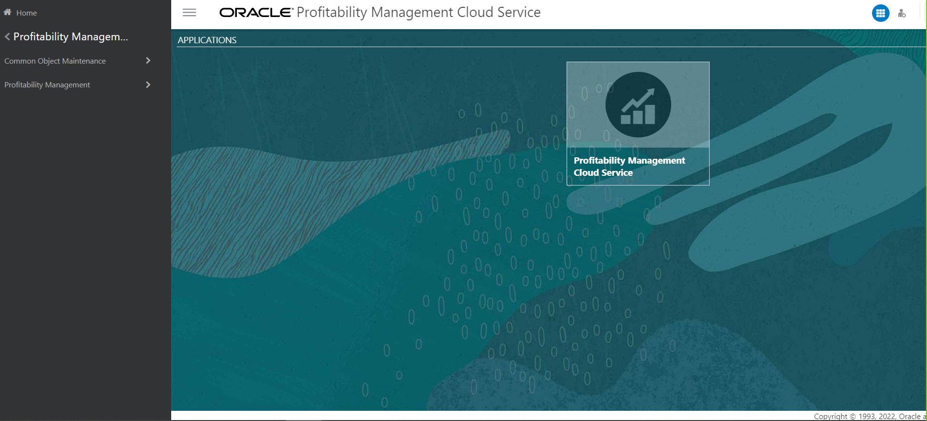 This page is the Home Page for the Profitability Management Cloud Service. This page allows you to navigate to various screens that are part of the Cloud Service.