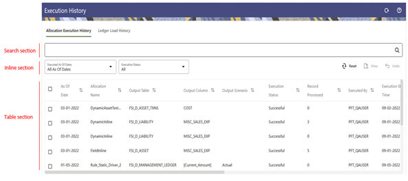 The Allocation Execution History screen is divided in to three sections – the Search section, the Inline section, and the Table section.