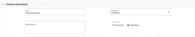 The Allocation Model Definition Details pane allows you to specify a model's Name, Description, Folder, and Access Type.