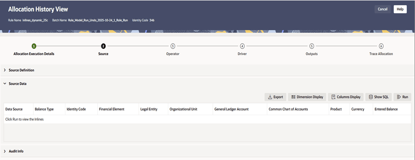 The Source tab displays the details about the Allocation's Source Specification at the time that it was run. The Source tab displays the details about the Allocation's Source Specification at the time that it was run.