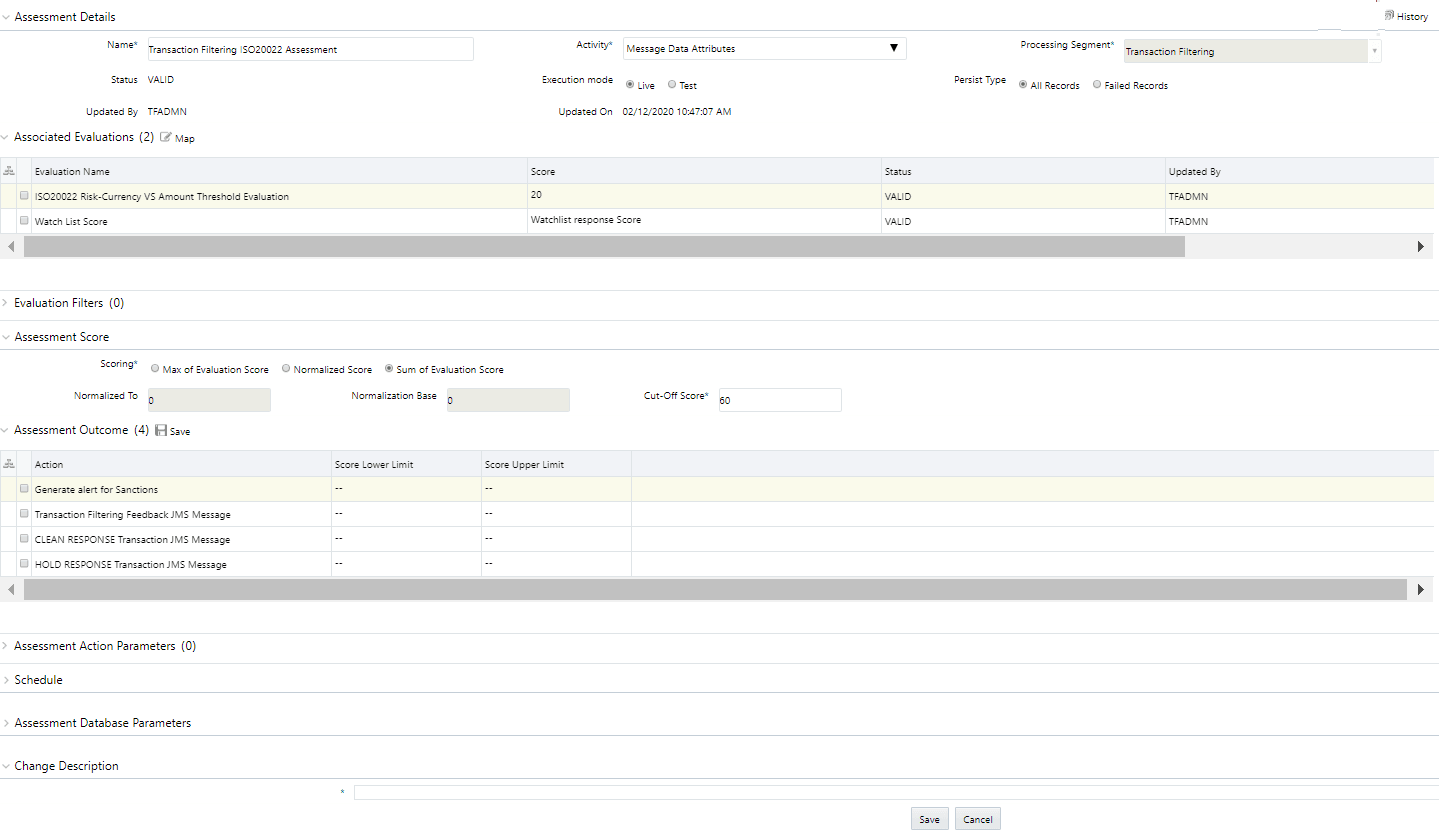 Description of the Sample Assessment follows This illustration shows the evaluations for the Transaction Filtering ISO20022 Assessment.