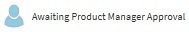 The Awaiting Product Manager Approval Symbol