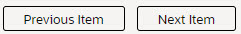 Previous item and Next item buttons