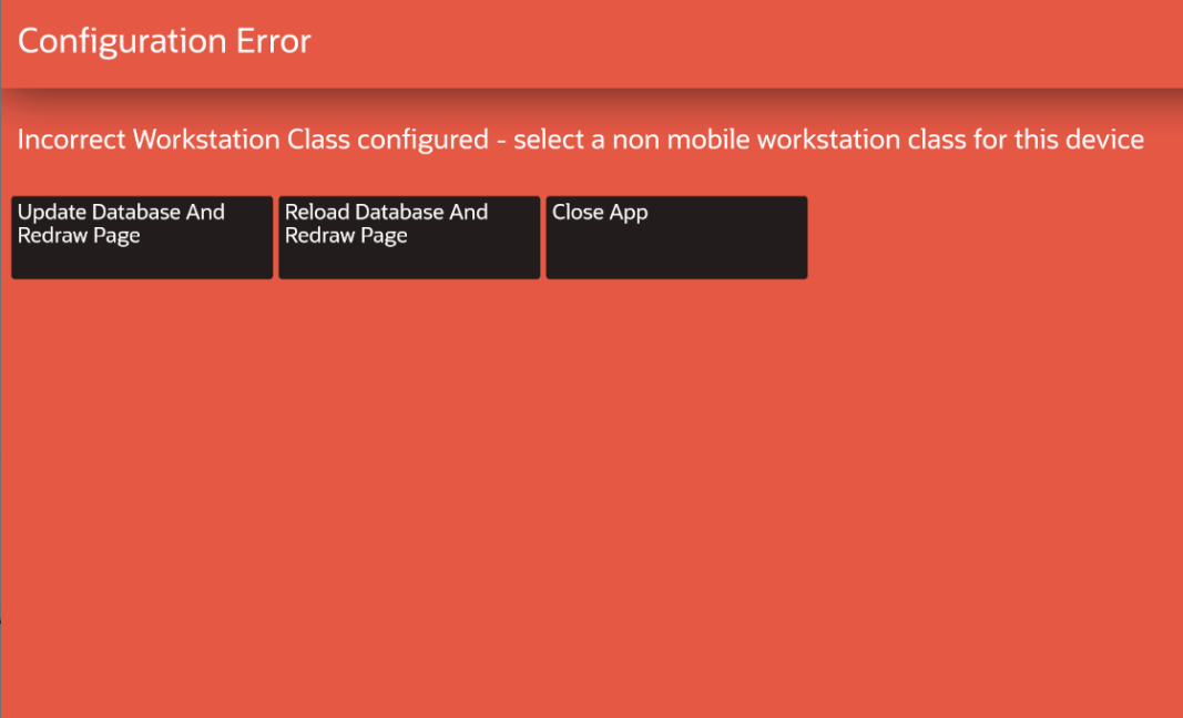 This figure shows the Configuration Error that appears on the POS client device when a workstation or tablet is incorrectly configured.