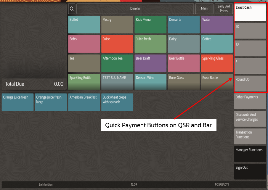 This figure shows the Quick Payments buttons on the POS client for the workstation or tablet UI.