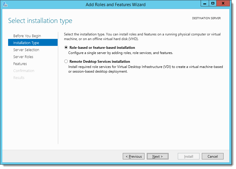 This figure shows the installation types that are available when adding roles, services, and features.