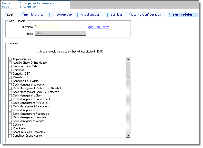 This figure shows the Enterprise Parameters module, specifically the EMC Modules tab. This figure shows the Enterprise Parameters module, specifically the EMC Modules tab.