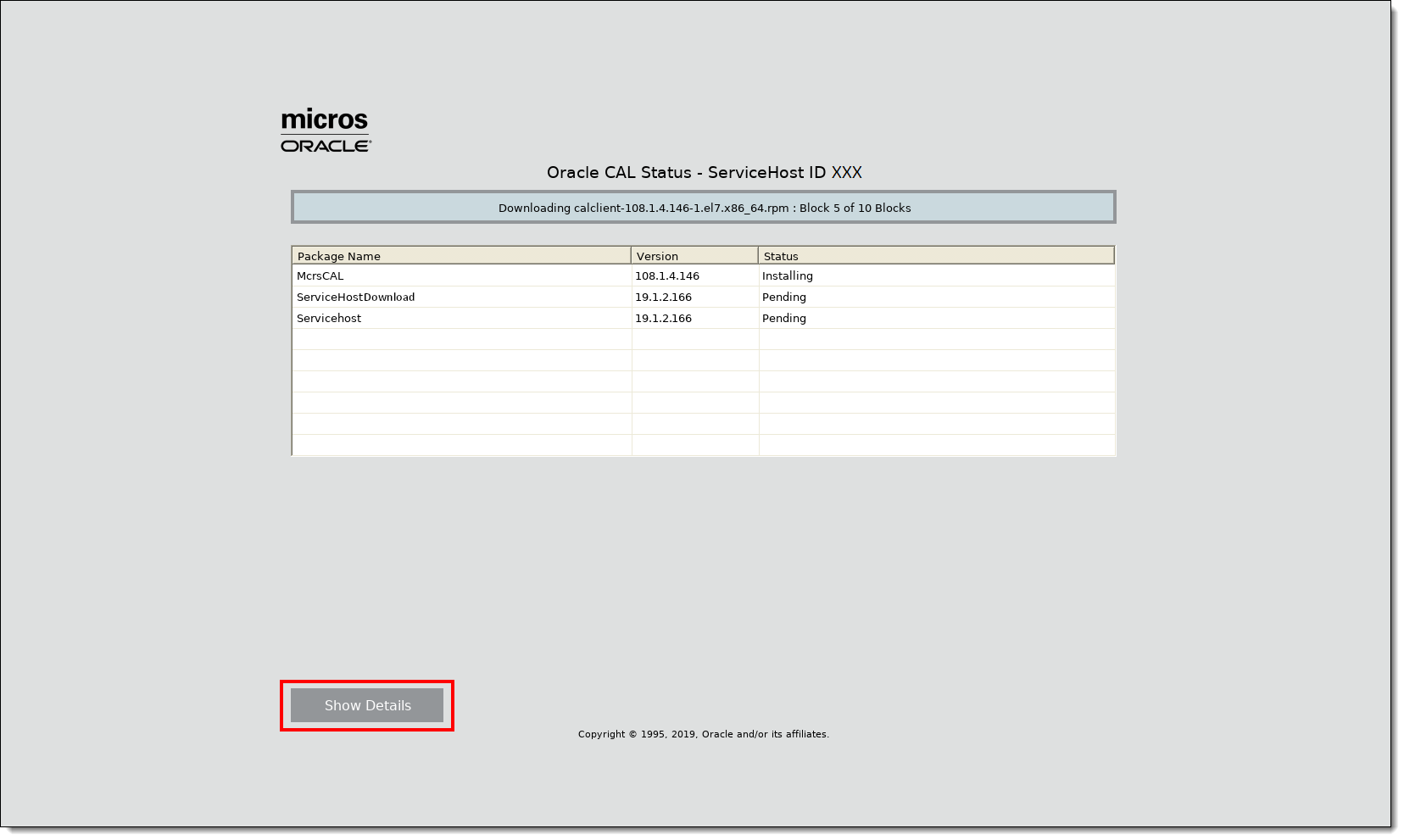 This figure shows the Oracle CAL Status - ServiceHost ID XXX window that shows the ongoing CAL package download status and progress bar.