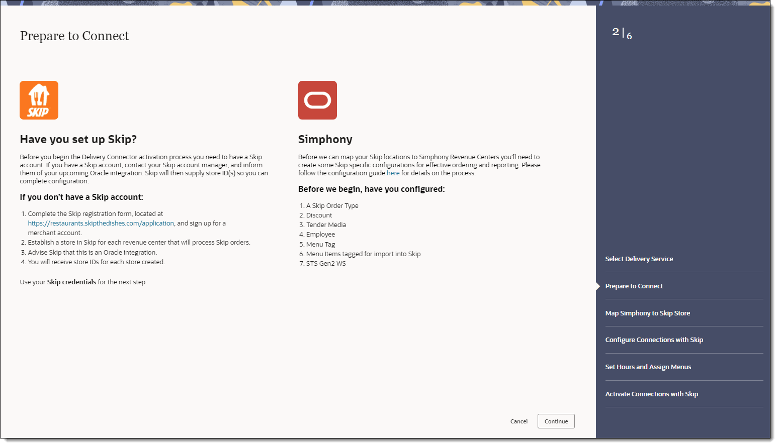 This figure shows the Prepare to Connect page, where you can review the configuration requirements and confirm that you have completed them before proceeding.