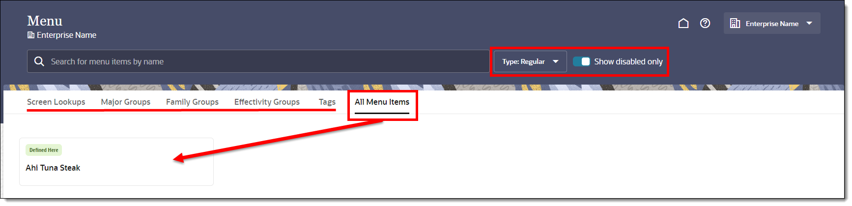 This figure shows the FLM field which allows you to switch between viewing regular vs. condiment menu items. Regular menu item filtering tabs are identified and a disabled menu item is shown. This figure shows the FLM field which allows you to switch between viewing regular vs. condiment menu items. Regular menu item filtering tabs are identified and a disabled menu item is shown.