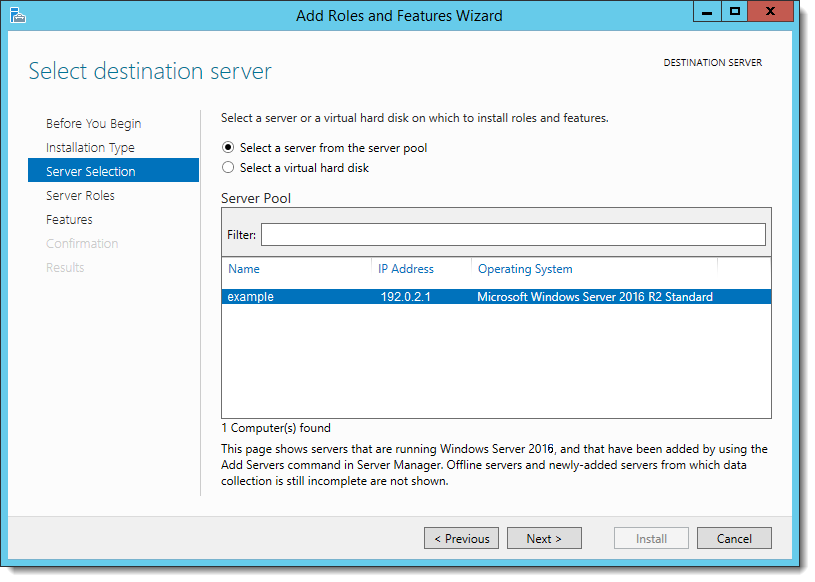 This figure shows the Add Roles and Features Wizard page where you select the server.