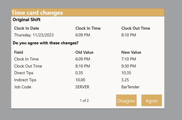 This figure shows the Time Card Changes dialog, when changes have been made to the time card. The employee must acknowledge the changes.