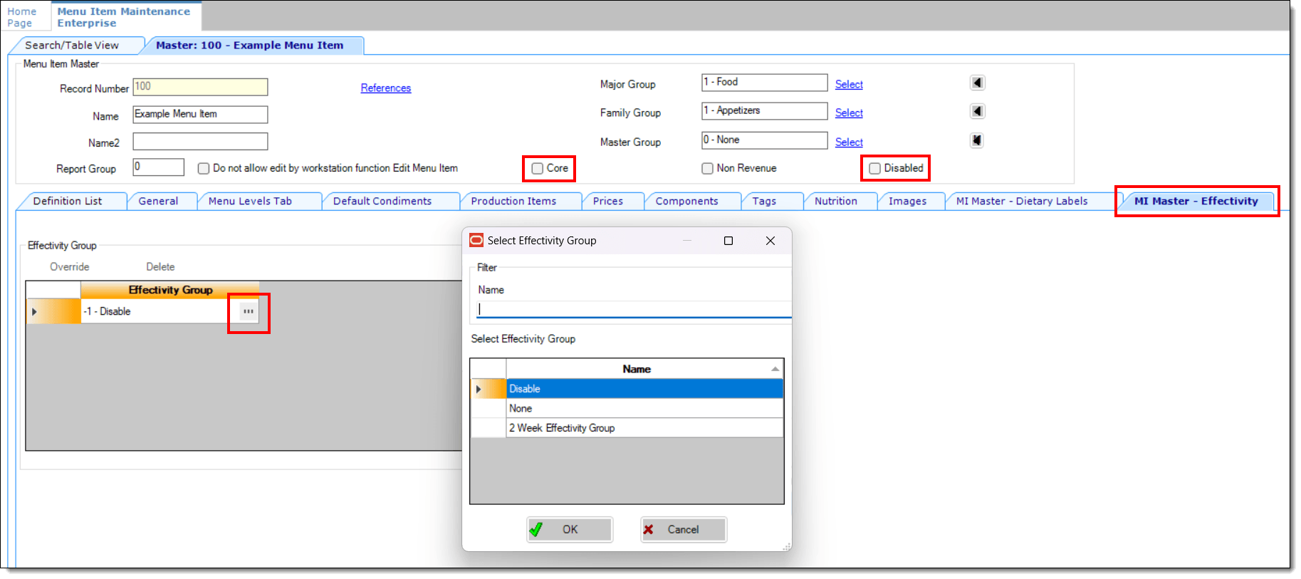 This figure shows the Menu Item Master module’s effectivity groups settings. This figure shows the Menu Item Master module’s effectivity groups settings.