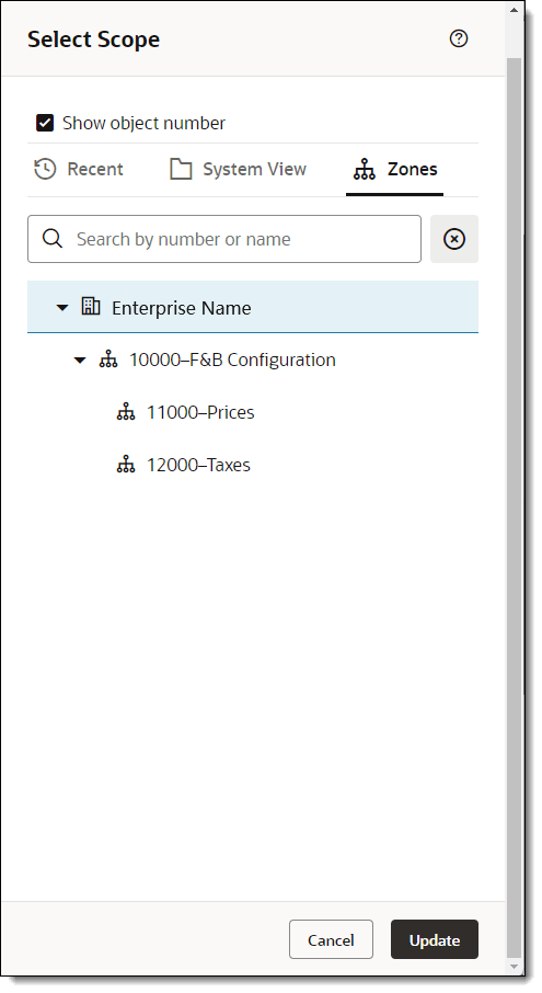 This figure shows the Scope Selector with the Zones view with the Show object name checkbox enabled. This figure shows the Scope Selector with the Zones view with the Show object name checkbox enabled.