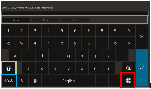 This figure shows the POS Keyboard Dark theme, English with Globe button framed in red, Shift (Arrow) button framed in green, special characters (#%&} button in blue, and custom search by options in orange. This figure shows the POS Keyboard Dark theme, English with Globe button framed in red, Shift (Arrow) button framed in green, special characters (#%&} button in blue, and custom search by options in orange.
