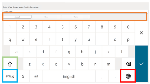 This figure shows the POS Keyboard Light theme, English with Globe button framed in red, Shift (Arrow) button framed in green, special characters (#%&} button in blue, and custom search by options in orange. This figure shows the POS Keyboard Light theme, English with Globe button framed in red, Shift (Arrow) button framed in green, special characters (#%&} button in blue, and custom search by options in orange.