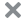 Shows an X icon