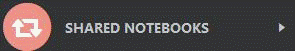 The Shared Notebooks button within the UI. The Shared Notebooks button within the UI.