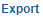 Export is a hyperlink.