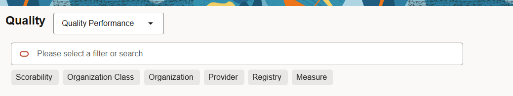 Quality smart search field with scorability, organization class, organization, provider, registry, and measure filters displayed.