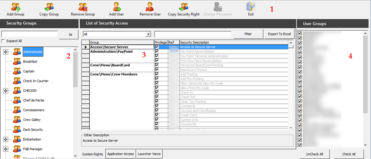 This figure shows the User Security window where you user access is granted.