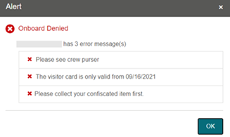 This figure shows the Sample Onboard Denied Message This figure shows the Sample Onboard Denied Message