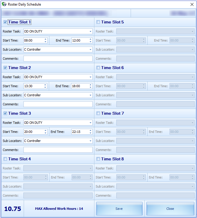 This figure shows the Roster Daily Schedule window where the start/end time of the schedule is shown.