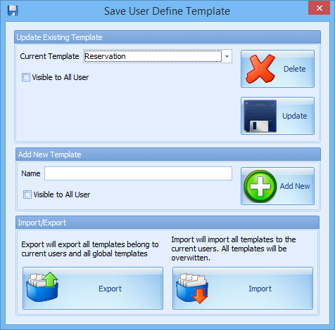 This figure shows the window where you can save a template for use by user or share the template to all users. This figure shows the window where you can save a template for use by user or share the template to all users.