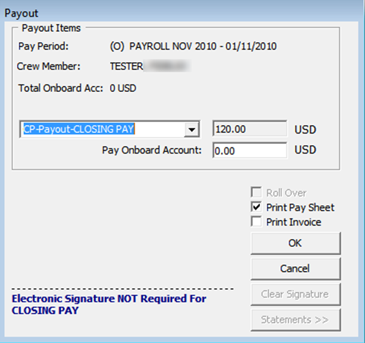 The figure shows the Payout Process window. The figure shows the Payout Process window.