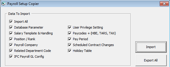 The figure shows the Payroll Setup Copier Options. The figure shows the Payroll Setup Copier Options.