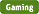 Gaming badge. Gaming badge.