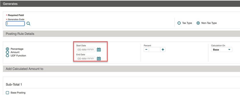 The Generates screen showing the Start and End dates fields under Posting Rule Details.