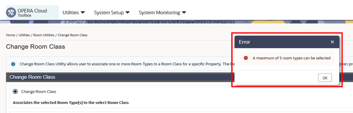 Change Room Class error showing a maximum of 5 room types can be selected. Change Room Class error showing a maximum of 5 room types can be selected.