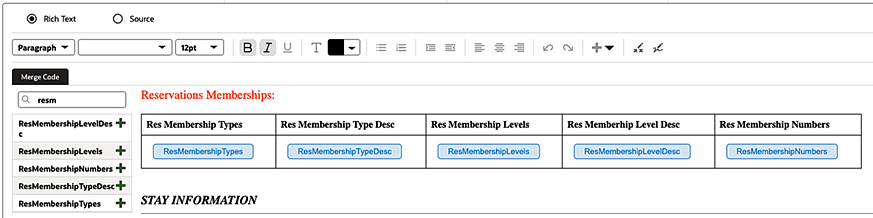 Rich Text editor showing ResMembershipTypes, ResMembershipTypeDesc, ResMembershipLevel, ResMembershipLevelDesc and ResMembershipNumber added. Rich Text editor showing ResMembershipTypes, ResMembershipTypeDesc, ResMembershipLevel, ResMembershipLevelDesc and ResMembershipNumber added.